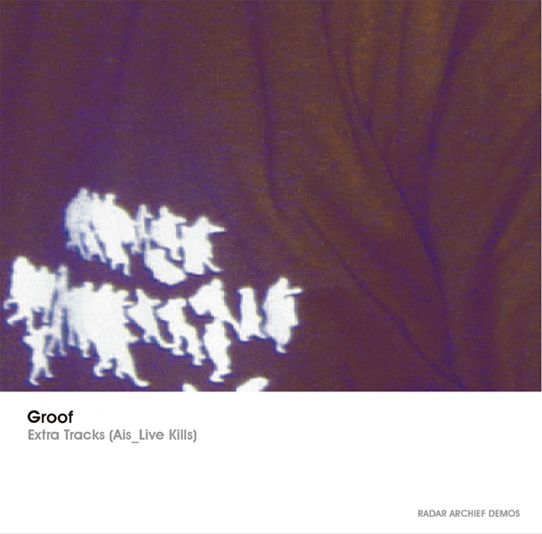 [RArchDem 084] Groof - Extra Tracks (Ais_Live Kills)