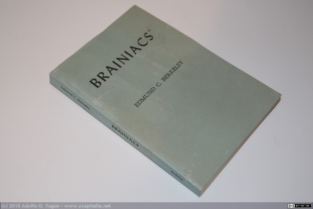 750 - Brainiacs. 201 small electric brain machines and how to make them, 1959