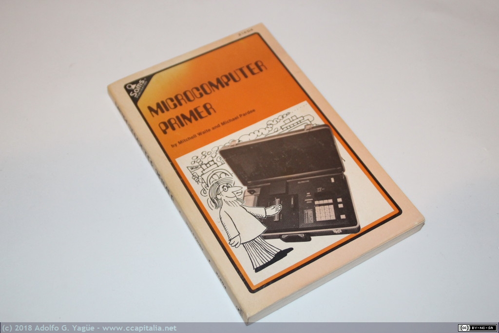 124 - Microcomputer Primer. Mitchell Waite and Michael Pardee, 1976