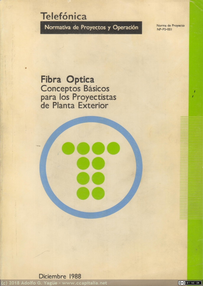 726 - Fibra Óptica. Conceptos básicos para los proyectistas de Telefónica (1), 1988