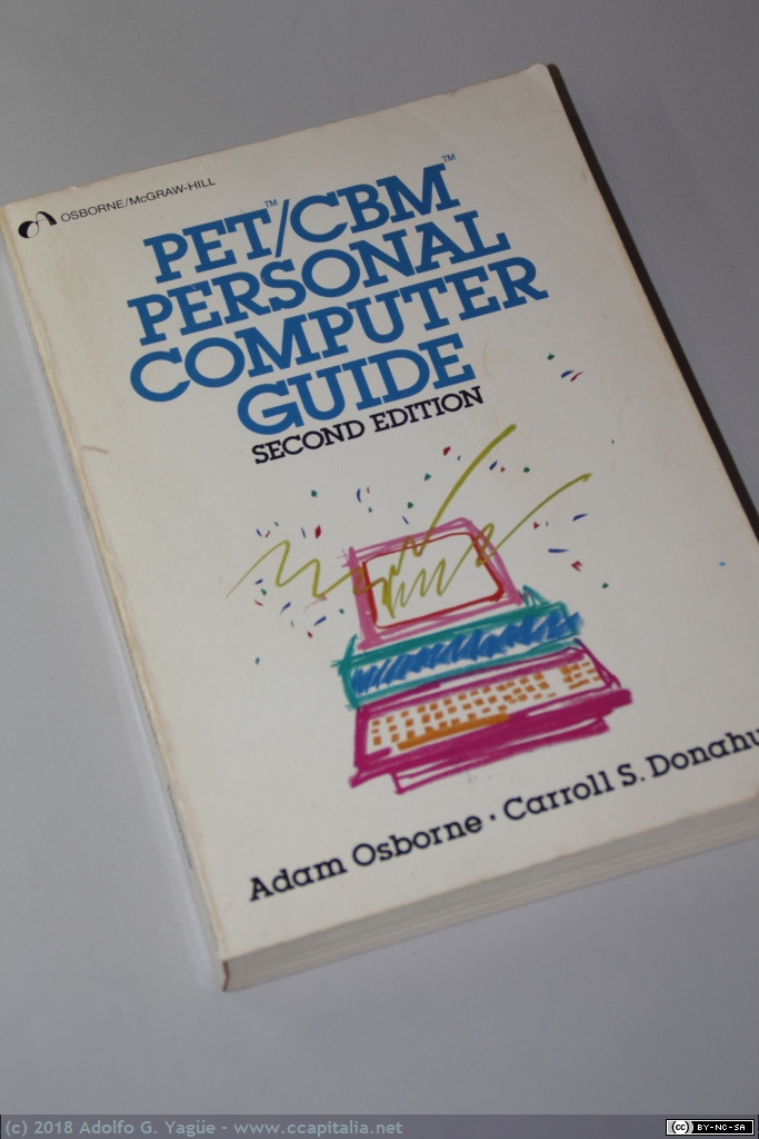 236 - PET CBM Personal Computer Guide. Adam Osborne y Carroll S. Donahue, 1980
