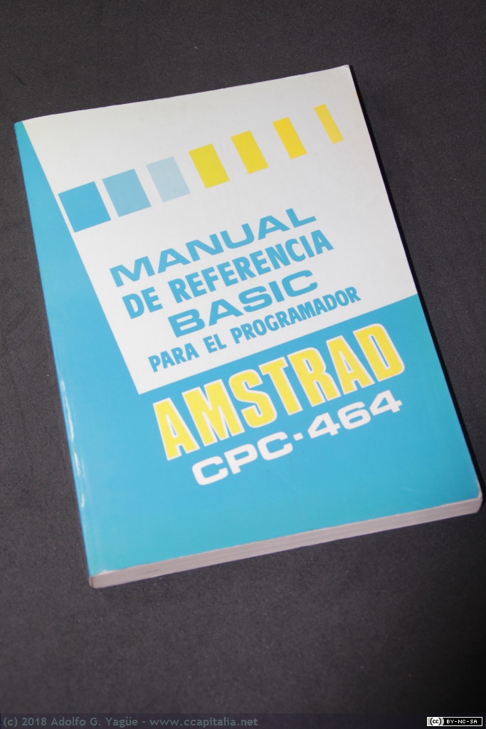 240 - Amstrad 464. Manual de Referencia BASIC para el programador (3), 1984