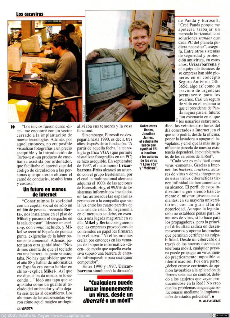 1968 - Los cazavirus. Entrevista a Mikel Urizarbarrena, presidente de Panda Software. Época (5), 2000