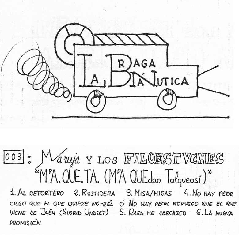 La Braga Náutica 003 (Maruja y Los Filoestuches - M'A.QUE.TA.)