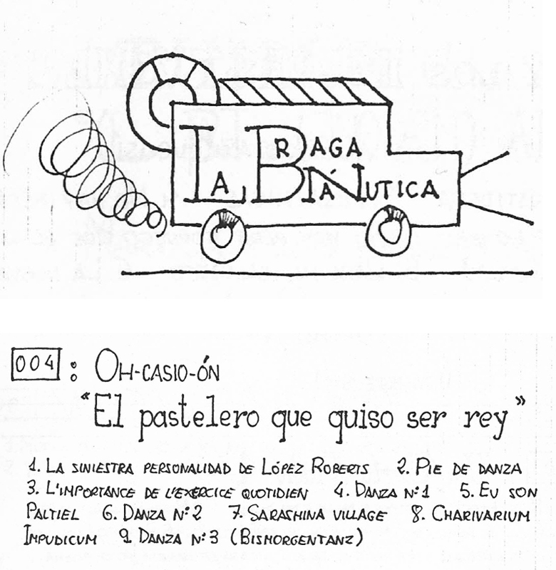 La Braga Náutica 004 (Oh-Casio-Ón - El Pastelero que quiso ser Rey)