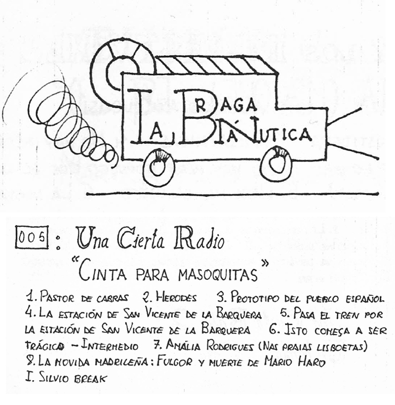 La Braga Náutica 005 (Una Cierta Radio - Cinta para 'Masoquitas')