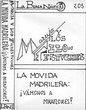 La Braga Náutica 205 (Maruja y Los Filoestuches - La Movida Madrileña)