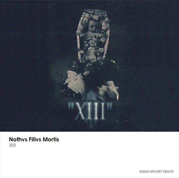 [RArchDem 053] Nothvs Filivs Mortis - XIII